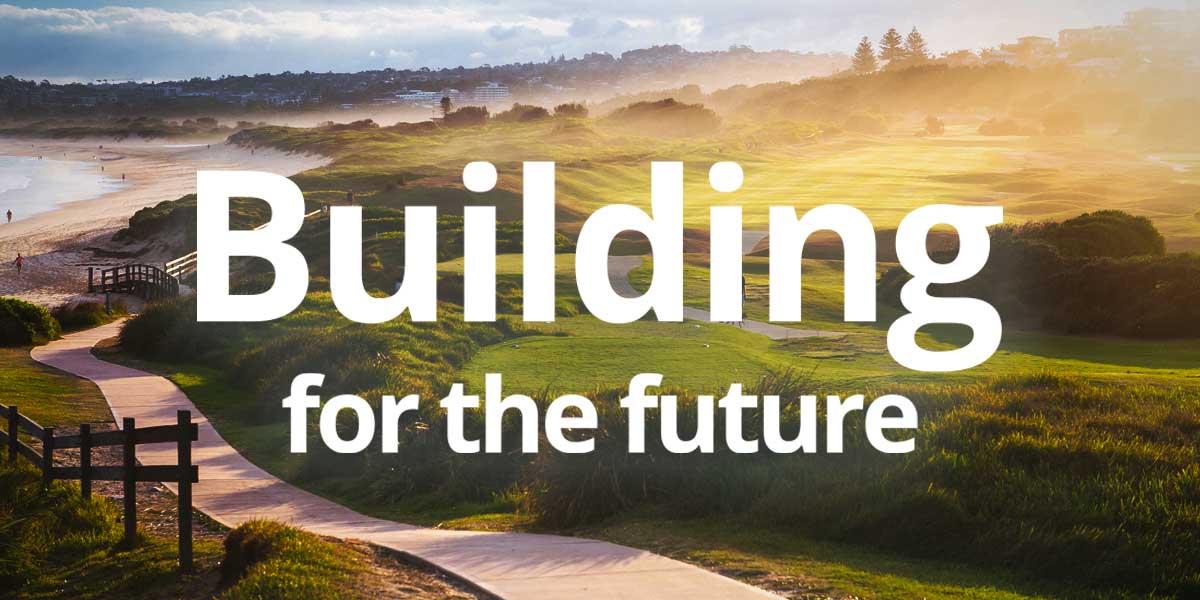 Building for the Future